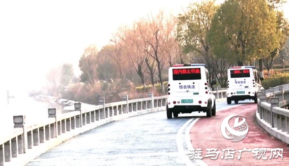 遂平縣城管局公園綜合管理服務(wù)中心：積極加強(qiáng)兩河維護(hù)，打造靚麗城市名片