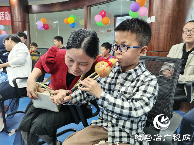 駐馬店市總工會(huì)：&ldquo;伴你成長&rdquo;親子課 民族樂器共熏陶